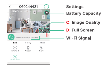 Live video screen with labeled Settings, Battery Capacity, Image Quality, Full Screen and Wi-Fi Signal