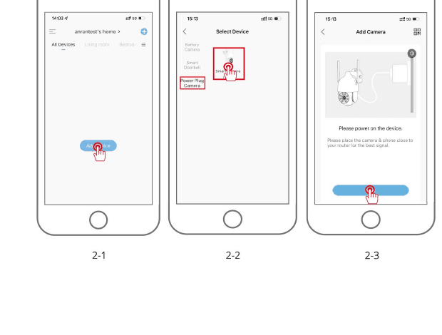 Adicionando um dispositivo: toque em Adicionar Dispositivo, selecione Smart Camera na lista de dispositivos e ligue o aparelho