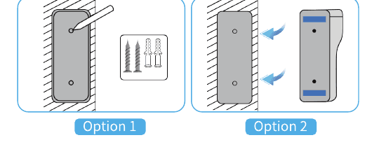 Option 1: install the doorbell with screws and tools. Option 2: attach the doorbell with adhesive stickers